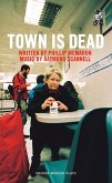 Town Is Dead (eBook, ePUB)