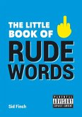 The Little Book of Rude Words (eBook, ePUB)