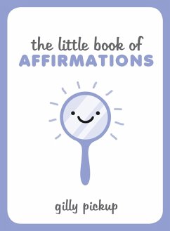 Cover The Little Book of Affirmations (eBook, ePUB)