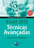 Excel 2013 Técnicas Avançadas - 2ª edição (eBook, ePUB) Excel 2013 Técnicas Avançadas - 2ª edição (eBook, ePUB)