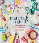 Materially Crafted (eBook, ePUB) Materially Crafted (eBook, ePUB)