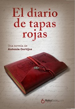 El diario de tapas rojas (eBook, ePUB) - Cortijos, Antonia
