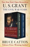 U. S. Grant: The Civil War Years (eBook, ePUB)