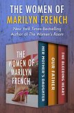 The Women of Marilyn French (eBook, ePUB) The Women of Marilyn French (eBook, ePUB)