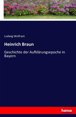 Heinrich Braun - Wolfram, Ludwig