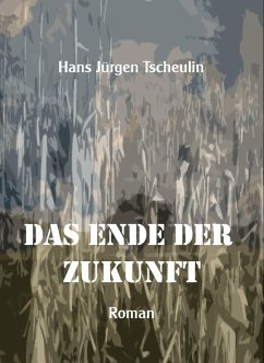Cover Das Ende der Zukunft (eBook, ePUB)