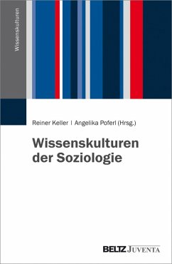 Wissenskulturen der Soziologie (eBook, PDF)