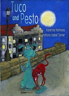 Tuco and Pesto (eBook, ePUB) - Halmova, Katerina