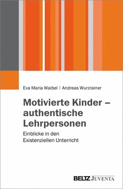 Cover Motivierte Kinder - authentische Lehrpersonen (eBook, PDF)
