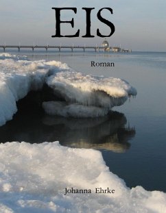 EIS (eBook, ePUB) - Ehrke, Johanna