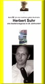 Herbert Suhr - eine Seemannslegende - Kanallotse - ebook Teil 3 (eBook, ePUB)