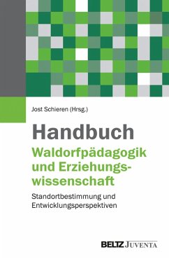 Handbuch Waldorfpädagogik und Erziehungswissenschaft (eBook, PDF)