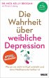 Die Wahrheit über weibliche Depression... - Bild 1