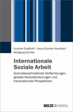 Internationale Soziale Arbeit (eBook, PDF) - Graßhoff, Gunther; Homfeldt, Hans Günther; Schröer, Wolfgang