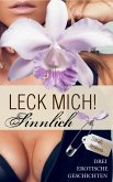 Leck mich! - Sinnlich (eBook, ePUB)