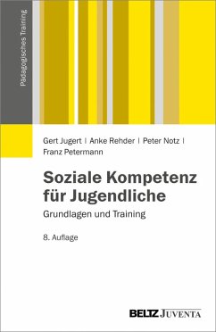 Soziale Kompetenz für Jugendliche (eBook, PDF) - Jugert, Gert; Rehder, Anke; Notz, Peter; Petermann, Franz