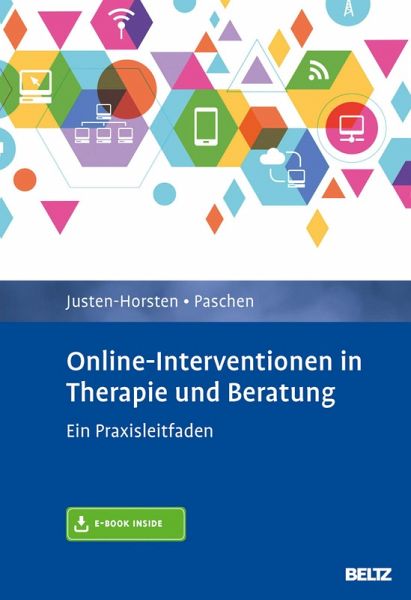 Online-Interventionen in Therapie und Beratung (eBook, PDF) Online-Interventionen in Therapie und Beratung (eBook, PDF)