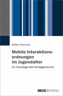 Cover Mobile Interaktionsordnungen im Jugendalter (eBook, PDF)