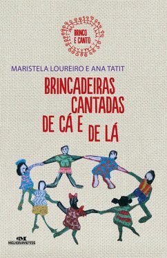 Cover Brincadeiras cantadas de cá e de lá (eBook, ePUB)