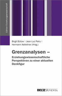 Grenzanalysen - Erziehungswissenschaftliche Perspektiven zu einer aktuellen Denkfigur (eBook, PDF)