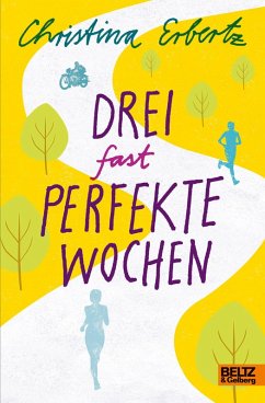 Drei (fast) perfekte Wochen (eBook, ePUB) - Erbertz, Christina