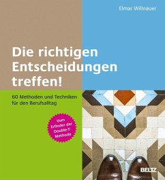 Die richtigen Entscheidungen treffen! (eBook, PDF) - Willnauer, Elmar