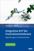 Integrative KVT bei Frustrationsintoleranz (eBook, PDF)