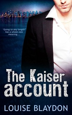 The Kaiser Account (eBook, ePUB) - Blaydon, Louise