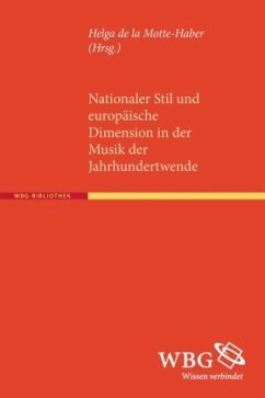 Cover Nationaler Stil und europäische Dimension in der Musik der Jahrhundertwende