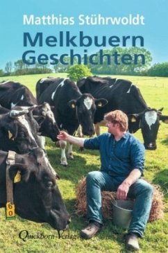Melkbuern Geschichten - Stührwoldt, Matthias