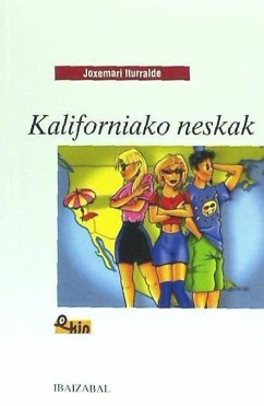 Kaliforniako neskak - Iturralde, Joxemari