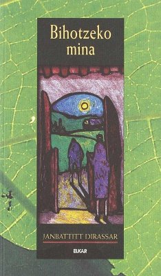 Bihotzeko mina - Dirassar, Janbattitt