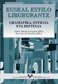 Euskal estilo libururantz : gramatika, estiloa eta hiztegia