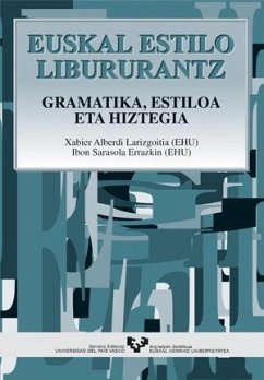 Cover Euskal estilo libururantz : gramatika, estiloa eta hiztegia