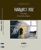 Habeko mik (1982-1991) : euskal komiki ahalegima - Díaz de Guereñu, Juan Manuel