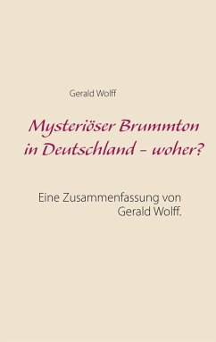 Mysteriöser Brummton in Deutschland - woher? - Wolff, Gerald