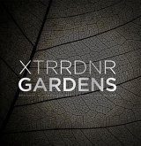 Xtrrdnr Gardens