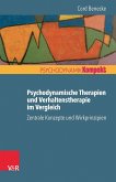 Psychodynamische Therapien und Verhaltenstherapie im Vergleich: Zentrale Konzepte und Wirkprinzipien