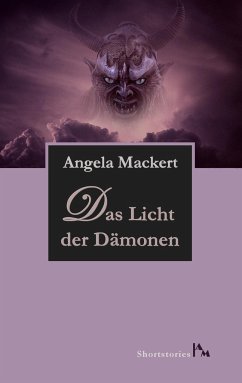 Das Licht der Dämonen - Mackert, Angela