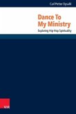Dance To My Ministry