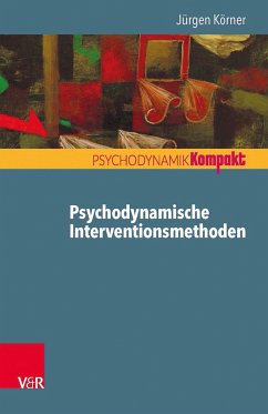 Psychodynamische Interventionsmethoden - Körner, Jürgen