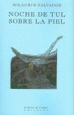 Noche de tul sobre la piel Noche de tul sobre la piel