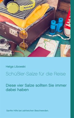 Schüßler-Salze für die Reise - Libowski, Helga