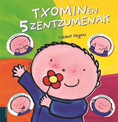 Txominen 5 zentzumenak - Slegers, Liesbet