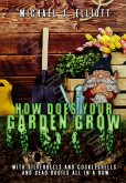 How Does Your Garden Grow (eBook, ePUB)