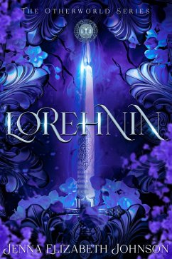 Lorehnin (The Otherworld Series, #6) (eBook, ePUB) - Johnson, Jenna Elizabeth