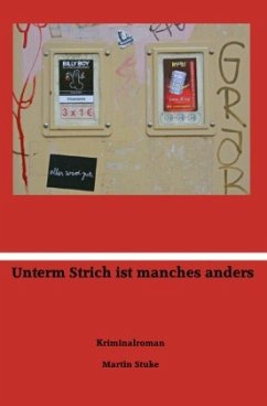 Unterm Strich ist manches anders - Stuke, Martin