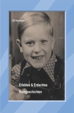 Erlebtes & Erdachtes - Heimann, Ulf