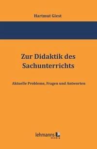 Zur Didaktik des Sachunterrichts - Giest, Hartmut