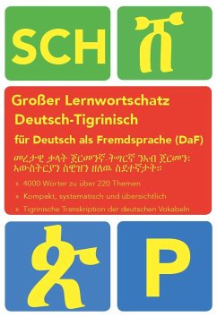 Großer Lernwortschatz Deutsch-Tigrinisch für Deutsch als Fremdsprache - Nazrabi, Noor